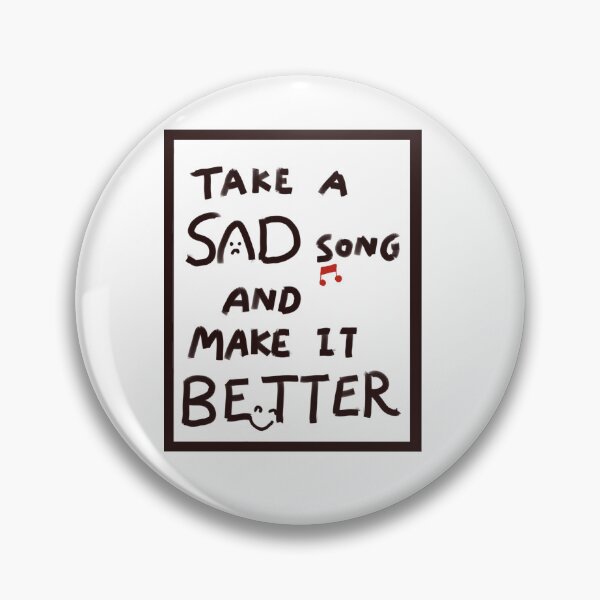 Item preview, Take A Sad Song and Make It Better (Black Frame) designed and sold by Designs by Sara Felton.