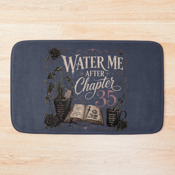 Item preview, Water Me_After Chapter 35 (Gothic Aesthetic Design) designed and sold by Heather's Creative Apparel.