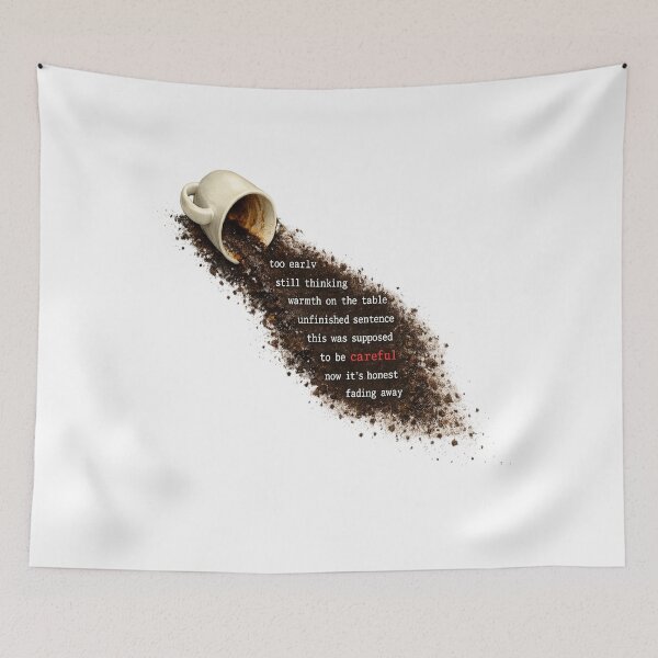 Item preview, Too Early Still Thinking Coffee Spill Poem designed and sold by Dresut.