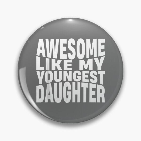 Item preview, Awesome Like My Youngest Daughter Funny Father's Day Men Dad designed and sold by KristineLi.