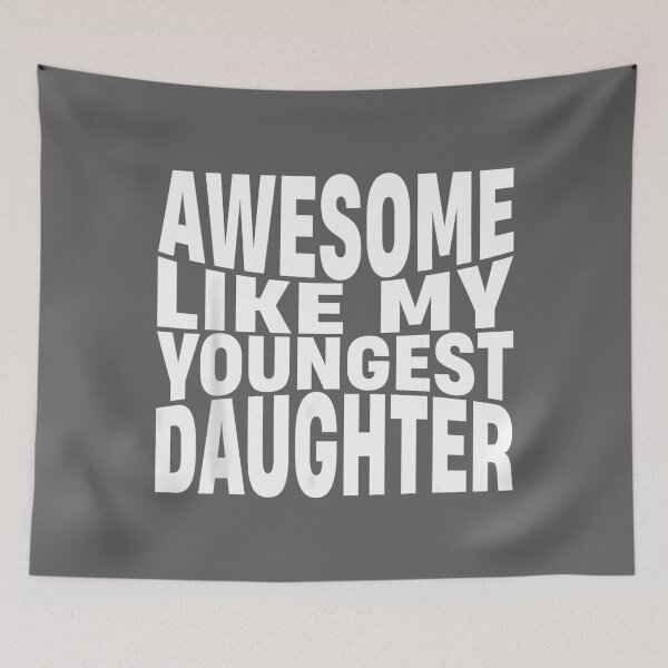 Item preview, Awesome Like My Youngest Daughter Funny Father's Day Men Dad designed and sold by KristineLi.
