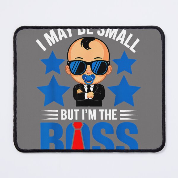 Item preview, Baby Boss I May Be Small But I'm The Boss Kids designed and sold by KristineLi.