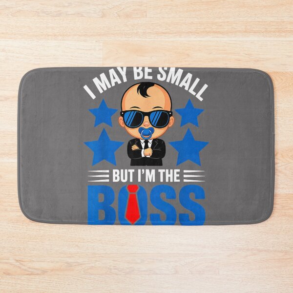 Item preview, Baby Boss I May Be Small But I'm The Boss Kids designed and sold by KristineLi.