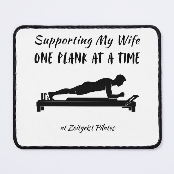 Item preview, Supporting My Wife One Plank At A Time designed and sold by ATJoker.