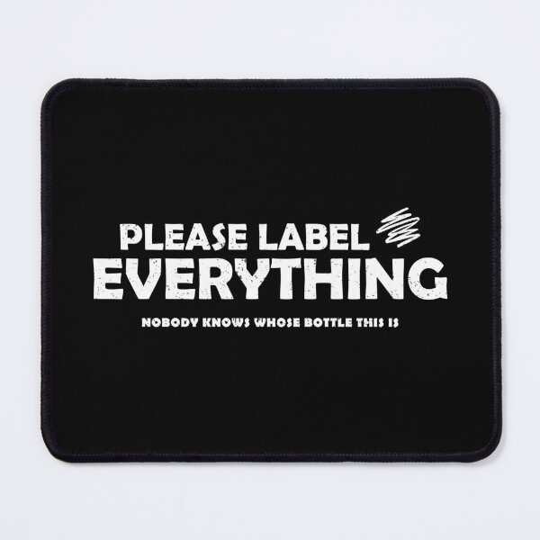 Item preview, Please Label Everything Funny Daycare Teacher Shirt & Sticker White Version designed and sold by The Sticky Clipboard.