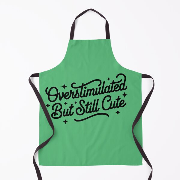 Item preview, Overstimulated But Still Cute ADHD Quote Funny Neurodivergent Mental Health Design designed and sold by VectorJoy.