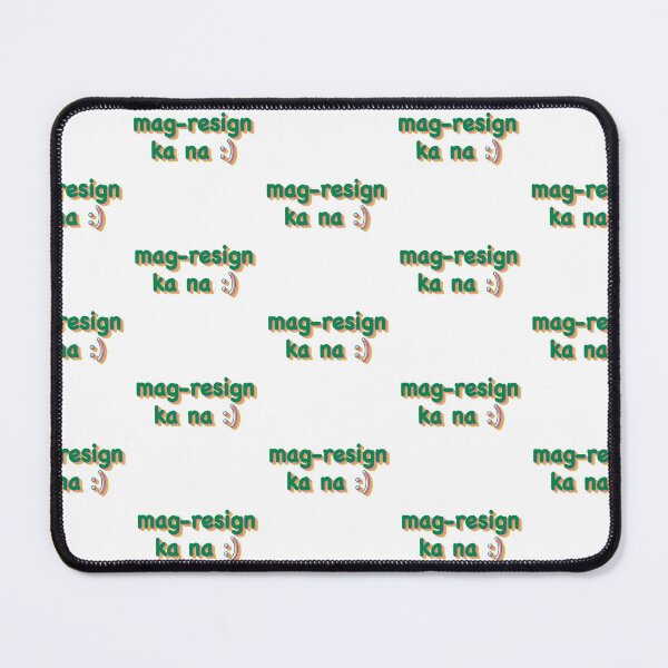Item preview, MAG RESIGN KA NA FUNNY TAGALOG GENZ STICKER designed and sold by aydapadi.