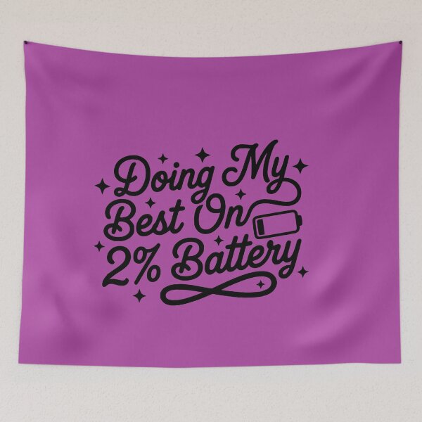 Item preview, Doing My Best On 2 Percent Battery Funny ADHD Burnout Quote Design designed and sold by VectorJoy.