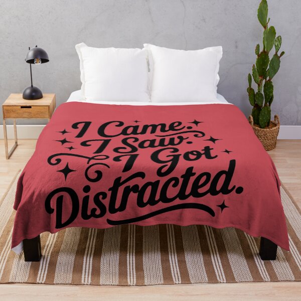Item preview, I Came I Saw I Got Distracted Funny ADHD Neurodivergent Quote designed and sold by VectorJoy.