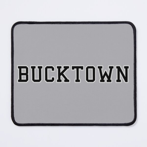 Item preview, Bucktown designed and sold by Normbot2000.