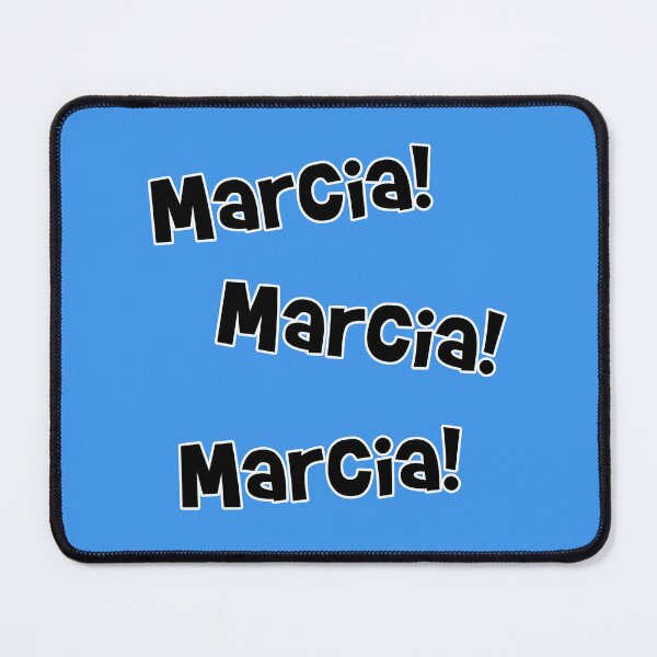 Item preview, Marcia! Marcia! Marcia! designed and sold by Normbot2000.