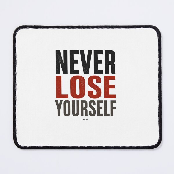 Item preview, Never Lose Yourself designed and sold by Lovestickerco.