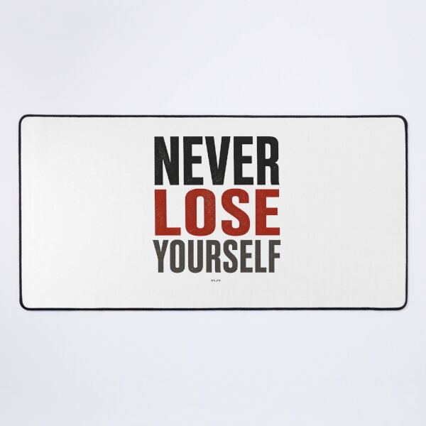 Item preview, Never Lose Yourself designed and sold by Lovestickerco.