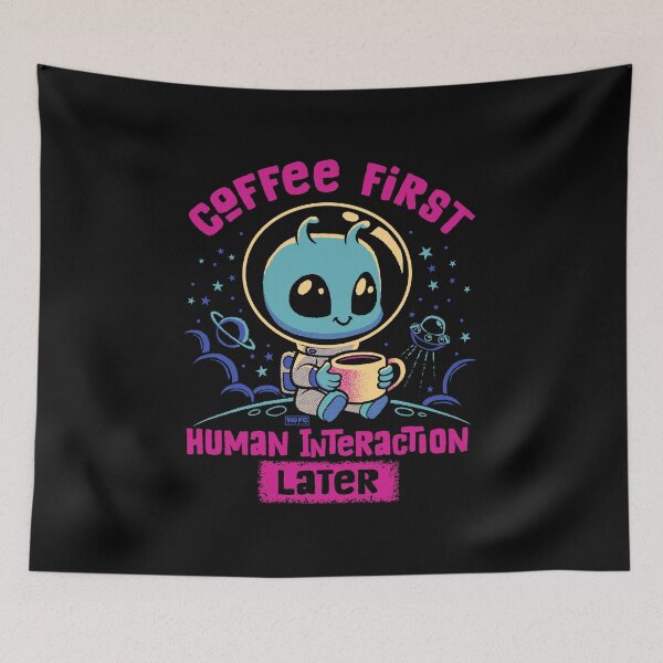 Item preview, Coffee First Human Interaction Later designed and sold by World Domination For Cats ®.