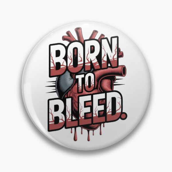 Item preview, Born to Bleed — Heart on the Streets, Pain in the Game designed and sold by NewUSShop.