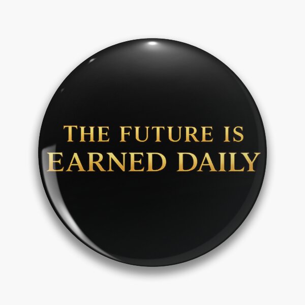 Item preview, The Future Is Earned Daily | Luxury Motivation Quote | Gold Old Money Aesthetic Design designed and sold by AnyseDesign.