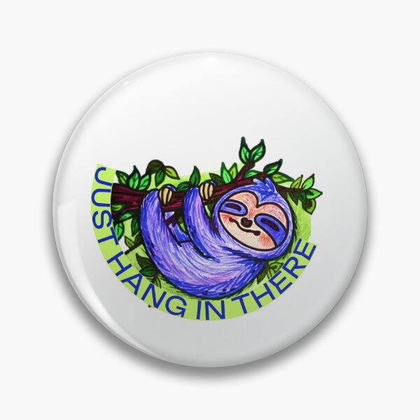 Item preview, Just Hang In There designed and sold by MyBottomShelf.