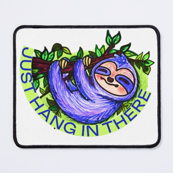 Item preview, Just Hang In There designed and sold by MyBottomShelf.