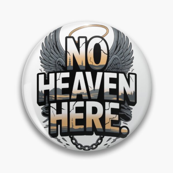 Item preview, No Heaven Here — Fallen Wings, Broken Halos, Real Streets designed and sold by NewUSShop.