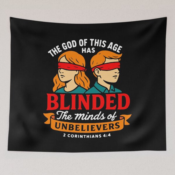 Item preview, 2 Corinthians 4:4 The god of this age has blinded the minds of unbelievers designed and sold by plushism.