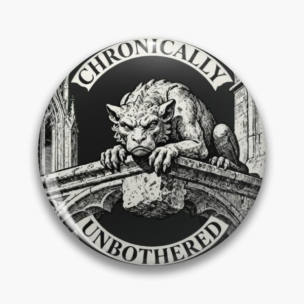 Item preview, Chronically Unbothered Gargoyle | Gothic Dark Academia designed and sold by VENOHA.