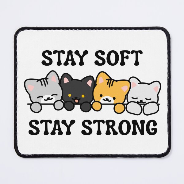 Item preview, Stay Soft Stay Strong designed and sold by kaavishehsas.