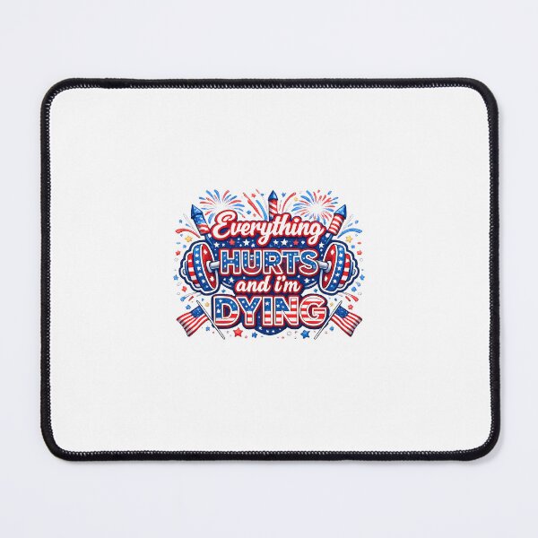 Item preview, Everything Hurts I'm Dying Gym Patriotic Weightlifting Humor designed and sold by chattsuede.