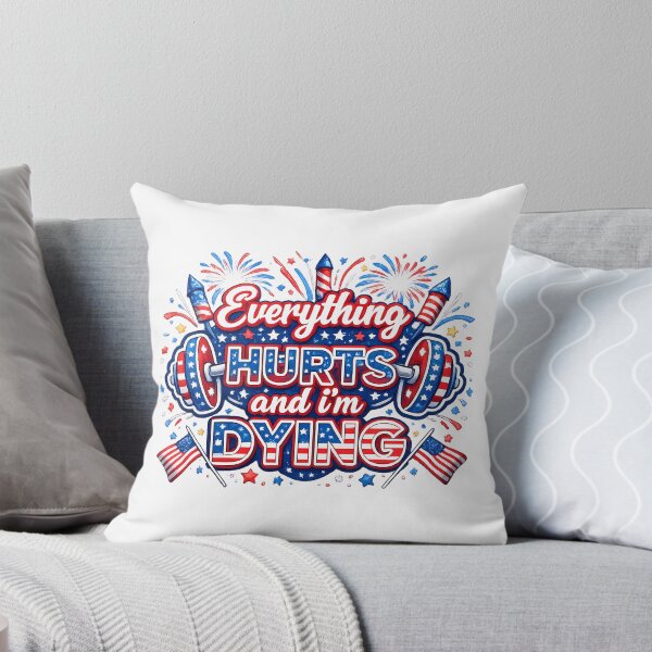 Item preview, Everything Hurts I'm Dying Gym Patriotic Weightlifting Humor designed and sold by chattsuede.