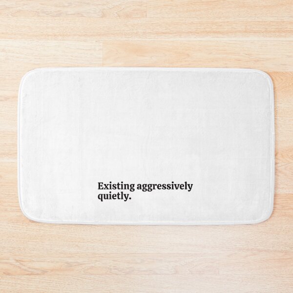 Item preview, Existing aggressively quietly. Sticker designed and sold by rebel-store21.