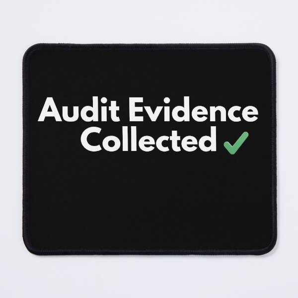 Item preview, Audit Evidence Collected – CPA Audit Intern Shirt for Accounting Students (US & UK)     designed and sold by FCA SIR MERCH .