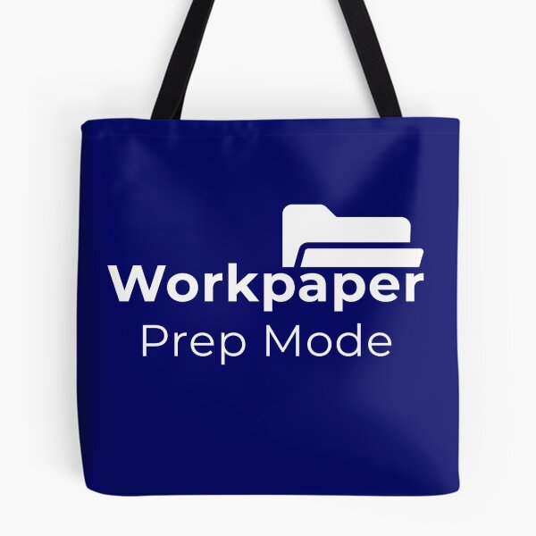 Item preview, Workpaper Prep Mode – Audit Intern Life Accounting Student Design       designed and sold by FCA SIR MERCH .