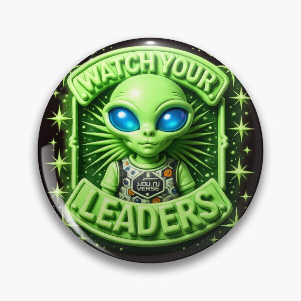 Item preview, Watch Your Leaders Neon Alien designed and sold by highvibz72.