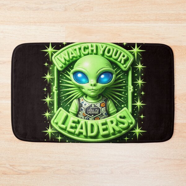 Item preview, Watch Your Leaders Neon Alien designed and sold by highvibz72.