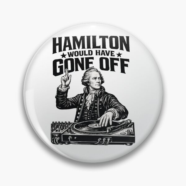 Item preview, Hamilton Would Have Gone Off designed and sold by kennedy-brook.
