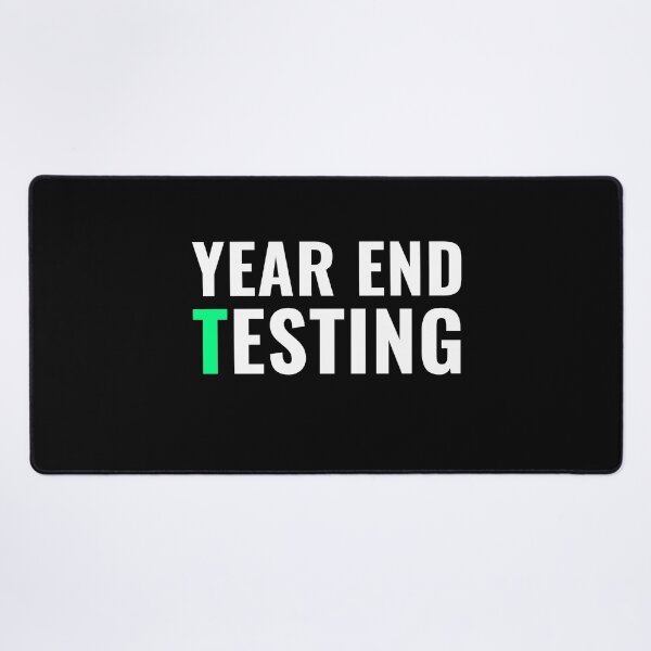 Item preview, Year End Testing – CPA Audit Intern Busy Season Humor  designed and sold by FCA SIR MERCH .