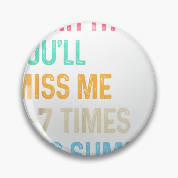 Item preview, Admit It You'll Miss Me 6-7 Times This Summer Funny Last Day T-Shirt designed and sold by RKdrawings.