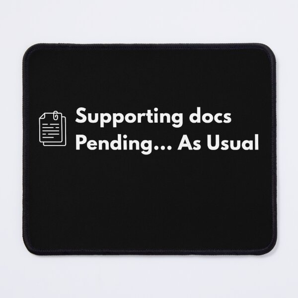 Item preview, Supporting Docs Pending As Usual – Funny Audit Intern Shirt for Accountants & CPA Students designed and sold by FCA SIR MERCH .