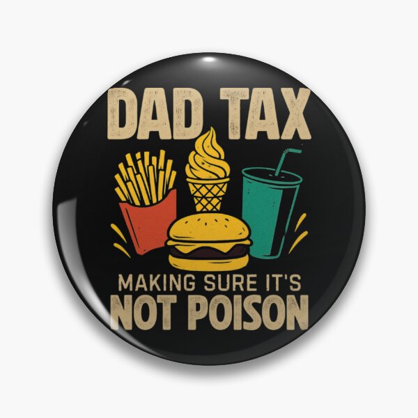 Item preview, Dad Tax Fast Food Taste Tester Funny Father Classic T-Shirt designed and sold by LillyCustomTees.