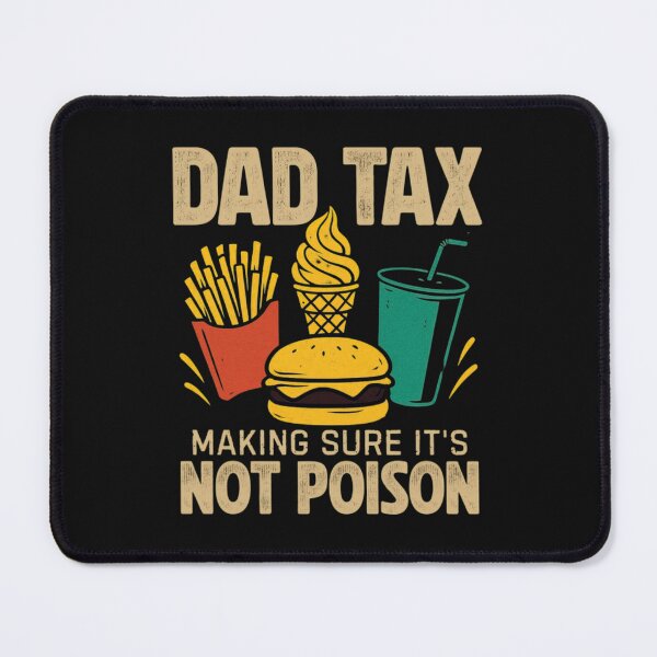 Item preview, Dad Tax Fast Food Taste Tester Funny Father Classic T-Shirt designed and sold by LillyCustomTees.
