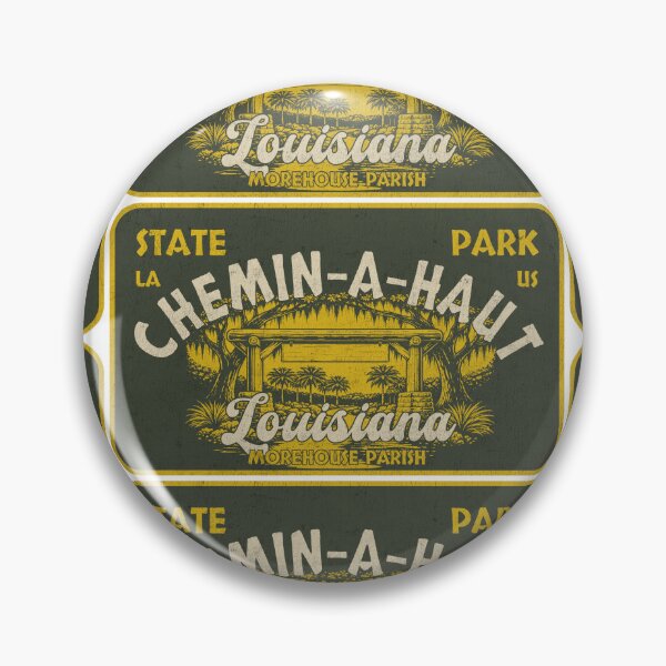 Item preview, Chemin-A-Haut State Park, Morehouse Parish, Louisiana, badge design designed and sold by Wanderful-roads.