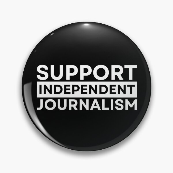 Item preview, SUPPORT INDEPENDENT JOURNALISM designed and sold by Dondonmart.