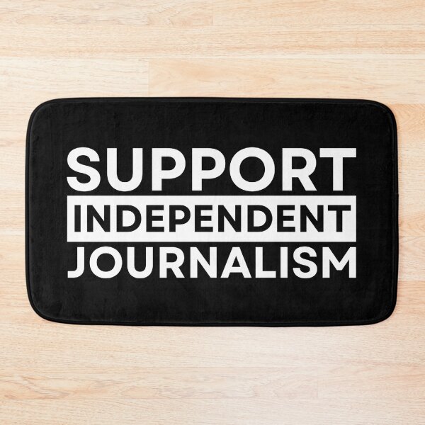 Item preview, SUPPORT INDEPENDENT JOURNALISM designed and sold by Dondonmart.