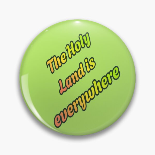 Item preview, The Holy Land Is Everywhere designed and sold by PrashaDesigns.