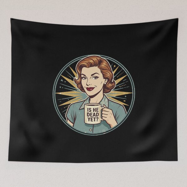 Item preview, Is He Dead Yet - Funny Political Satire Anti MAGA Anti Fascism designed and sold by dudelinart.