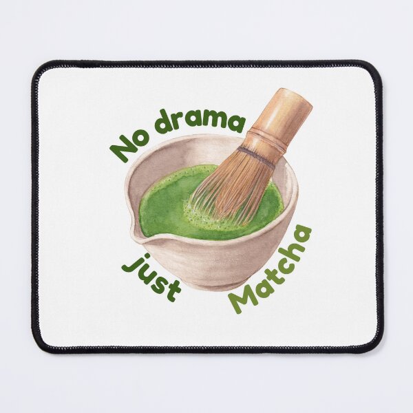 Item preview, No Drama Just Matcha | Aesthetic Minimalist Cute Tea Quote designed and sold by Niji Hibana.