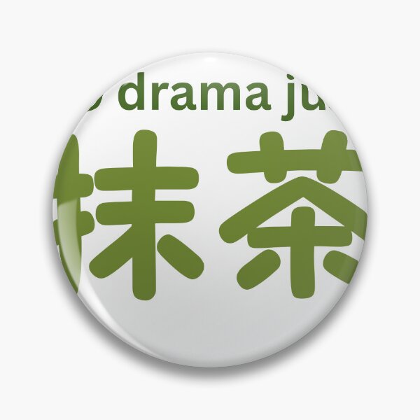 Item preview, No Drama Just Matcha Typography | Minimalist Aesthetic Text Quote designed and sold by Niji Hibana.