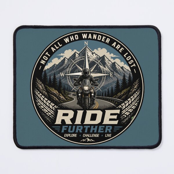 Item preview, Adventure Bike Rider Wanderlust Not All Who Wander Are Lost Ride Further Sticker T-Shirt 02 designed and sold by OuterShellUK.