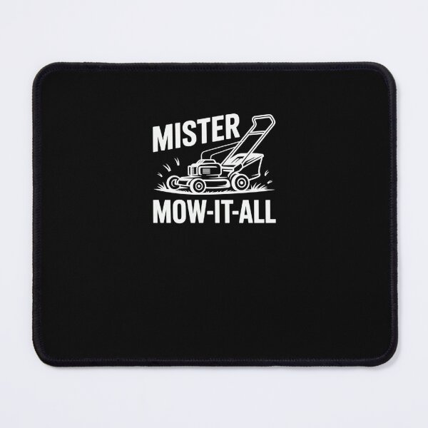 Item preview, Mister Mow-It-All Funny Lawn Mower Yard Work designed and sold by SuperAndSocial.