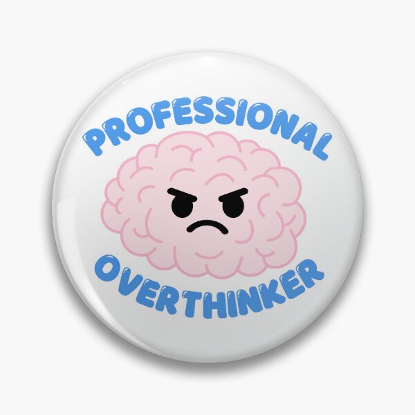 Item preview, Professional Overthinker Brain designed and sold by GlitterArtySVG.