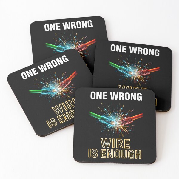 Item preview, One Wrong Wire Is Enough - Funny Licensed Electrician Humor designed and sold by ChameraDesign.